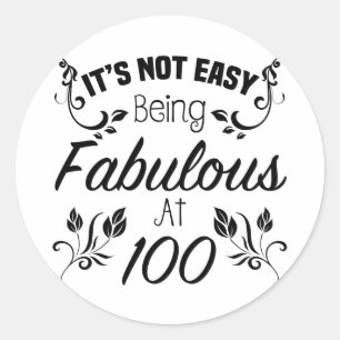 Sticker Rond Fabuleux 100e anniversaire