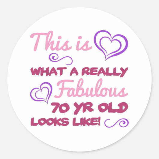 Sticker Rond Fabuleux 70e anniversaire pour les femmes (Devant)