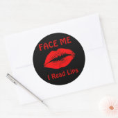 Sticker Rond FACE MOI, J'AI LU Les lèvres (Enveloppe)