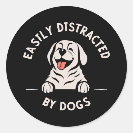 Sticker Rond Facilement distrait par les chiens (Devant)