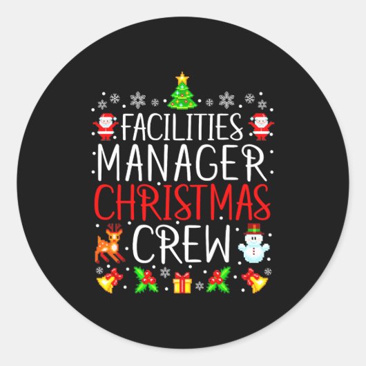 Sticker Rond Facilities Manager Christmas Crew Matching Xmas (Devant)