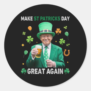 Sticker Rond Faire à nouveau grande la Saint-Patrick Leprechaun