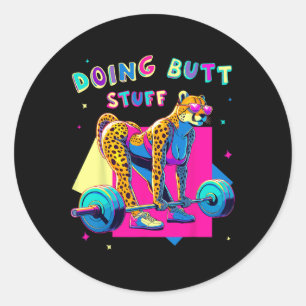 Sticker Rond Faire Butt Stuff Cheetah Bodybuilder Gym plaisante