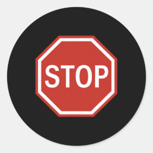 Sticker Rond Faire comme si je n'étais pas un panneau stop drôl