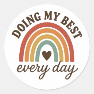 Sticker Rond Faire de mon mieux chaque jour