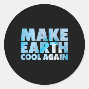 Sticker Rond Faire de nouveau Cool de Terre, instruction De l'e