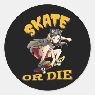 Sticker Rond Faire du skate ou mourir Fille skateuse