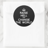 STICKER ROND FAIRE ENTENDRE ET CHANGER LE MONDE (Sac)