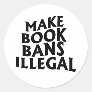 Sticker Rond Faire interdire les livres