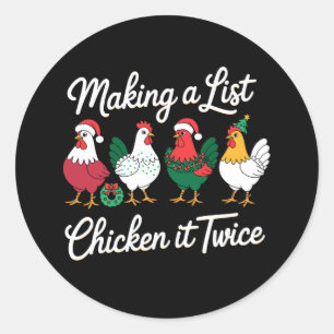 Sticker Rond Faire une liste Poulet Ça deux fois Noël Coq