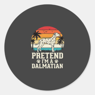 Sticker Rond Fais comme si j'étais un chien rétro dalmatien