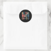 Sticker Rond Fais Le Calcul 67 Mème De Professeur Drôle (Sac)