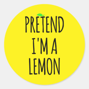Sticker Rond Faisons comme si j'étais Lemon - Costume drôle