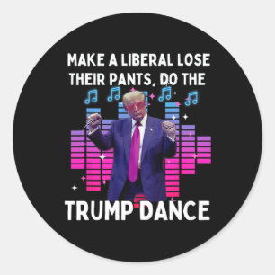 Sticker Rond Faisons La Danse Trump - Pro Trump Family Present