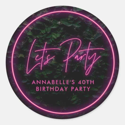 Sticker Rond Faisons la fête feuillage neon rose funky annivers (Devant)