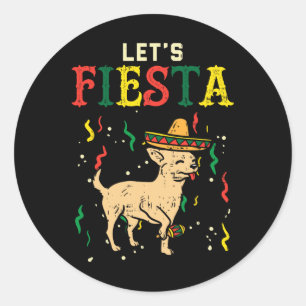 Sticker Rond Faisons la Fiesta Mexicaine Chihuahua Chig Cinco D
