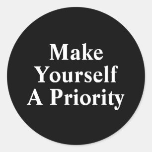Sticker Rond Faites de vous une priorité