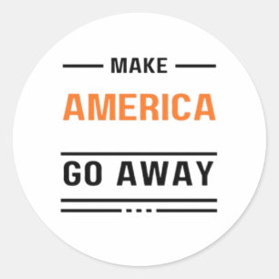 Sticker Rond Faites disparaître l'Amérique Typographie Orange S