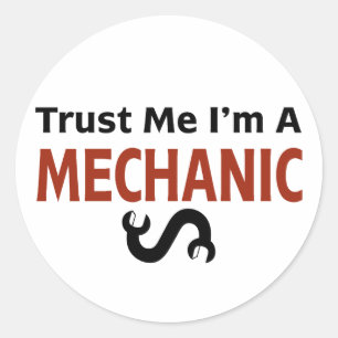 Sticker Rond Faites-moi confiance Je suis une MECHANIQUE