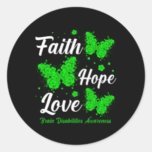 Sticker Rond Faith Hope Love Cerveau Handicap Sensibilisation B