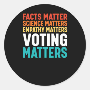 Sticker Rond Faits Science S Voter S Libéral Démocrate Sticker2