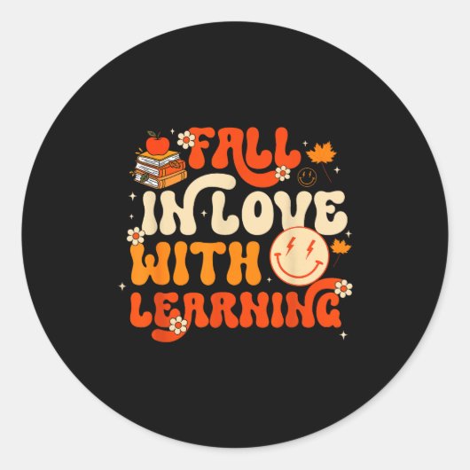 Sticker Rond Fall In Love With Learning Autum Thanksgiving Teac (Devant)