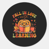 Sticker Rond Fall In Love With Learning Autum Thanksgiving Teac (Devant)