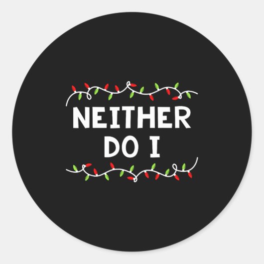 Sticker Rond Family Christmas Shirt I Don't Do Matching Outfits (Devant)