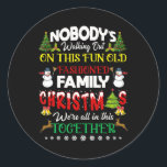 Sticker Rond Family Christmas we are in this together Merry<br><div class="desc">Noël de famille nous sommes tous ensemble Joyeux Noël</div>