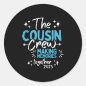 Sticker Rond Family Reunion Cousin Crew 2025 Faire des souvenir (Devant)