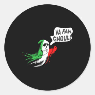 Sticker Rond Fan Ghoul Pour Hommes Femmes Italienne Drôle Hallo