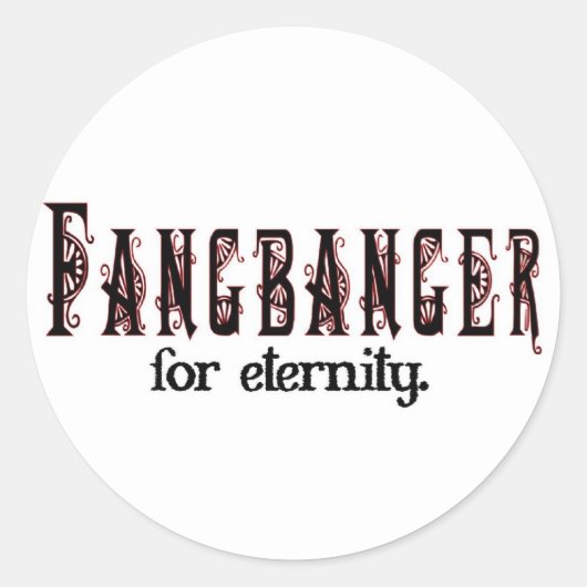 Sticker Rond fangbanger pour l'éternité (Devant)