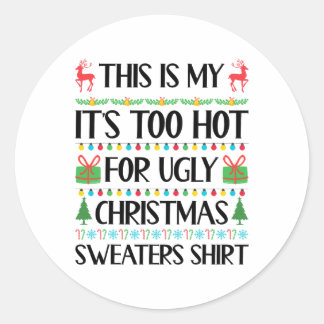 Sticker Rond Fantastique Noël Trop chaud Gros Chandail de Noël 