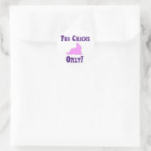 Sticker Rond Fat Chicks Seulement ! (Sac)