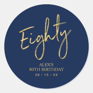 Sticker Rond Faveur d'anniversaire 80 ans avec lettrage or et m