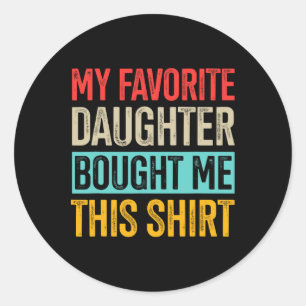 Sticker Rond Favorite Fille Vintage Pour Retro Papa Pères Da