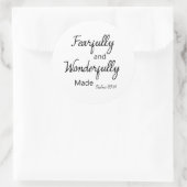 Sticker Rond Fearful and Wonderful made |autocollants (Sac)