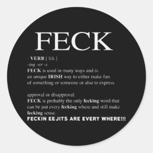 Sticker Rond Feck Irish Definition drôle journée patrick