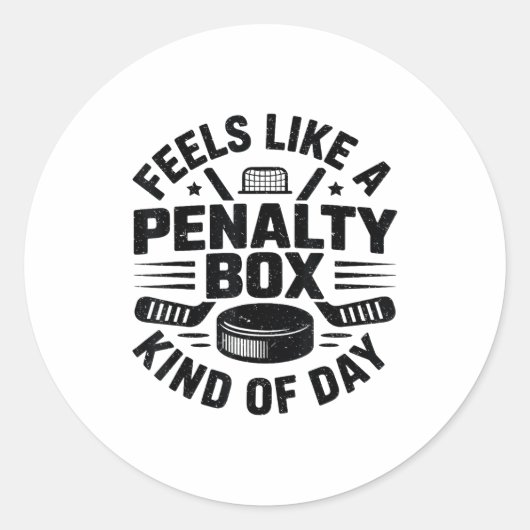 Sticker Rond Feels Like A Penalty Box Kind Of Day Funny Hockey (Devant)