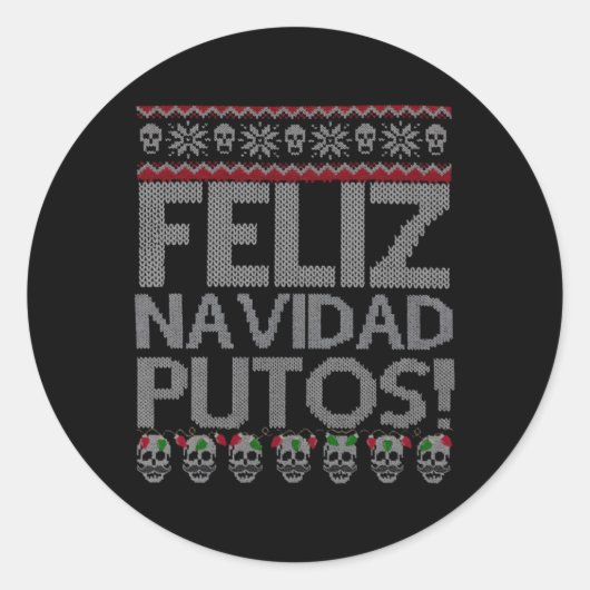 Sticker Rond Feliz Navidad Putos Chingon Ugly (Devant)