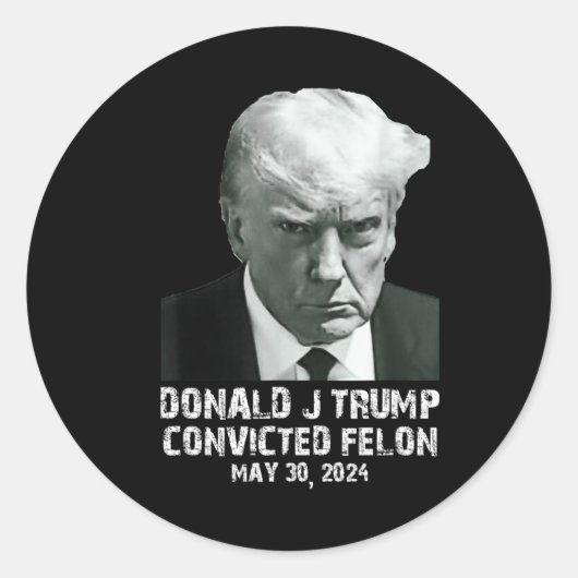 Sticker Rond Felon Donald Trump Coupable De Le Verrouiller Dans (Devant)