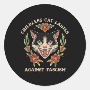 Sticker Rond Feminist Funny Cat Lady Against Fascism 2024