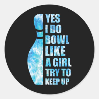 Sticker Rond Femme Bowling-shirt Funny Oui Je Fais Bowl Comme U