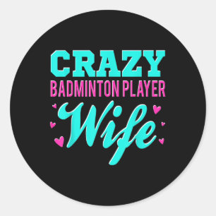 Sticker Rond Femme de joueur de badminton fou Volant