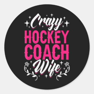Sticker Rond Femme de l'entraîneur de hockey fou Entraîneur de