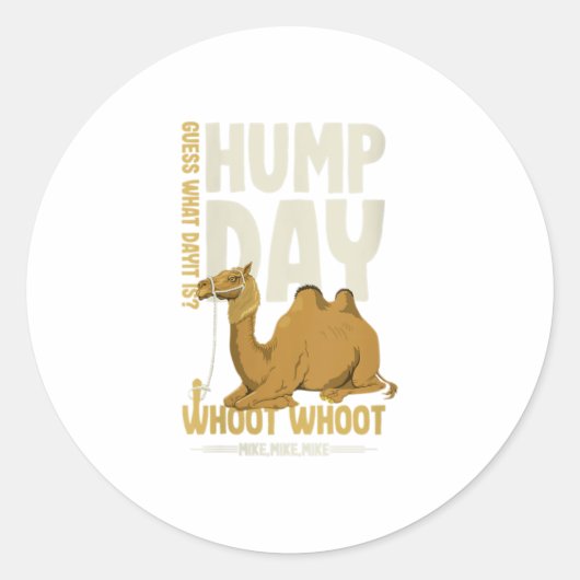 Sticker Rond Femme Drôle Hump Day Devinez Quel Jour Il (Devant)