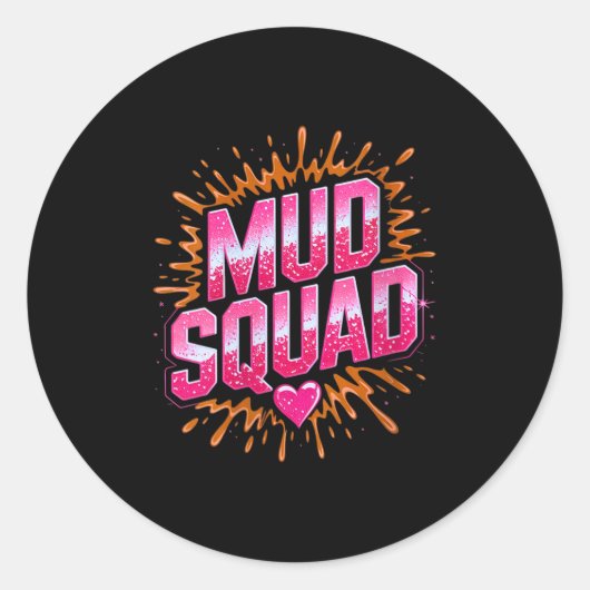 Sticker Rond Femme Femme Muddy Mud Run Squad Mudding Courir (Devant)