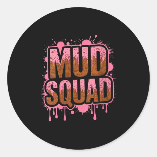 Sticker Rond Femme Femme Muddy Mud Run Squad Mudding Courir (Devant)