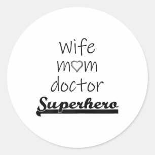 Sticker Rond Femme Maman Docteur Superhero tenue mignonne mère 