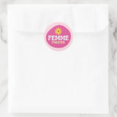 Sticker Rond Femme pour toujours ! Lesbienne queer non-binaire (Sac)